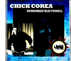 Chick Corea,Joshua Redman チック・コリア ジョシュア・レッドマン/バド・パウエルの想い出 France 1996