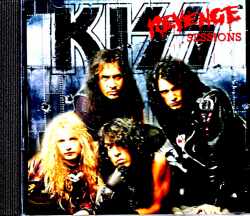 Kiss キッス/リヴェンジ Demos and Rehearsals from Revenge Sessions