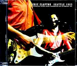 Eric Clapton エリック・クラプトン/WA,USA 2.1.1983 Complete