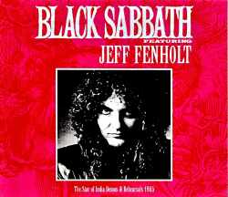 Black Sabbath,Jeff Fenholt ブラック・サバス/The Star of India Demos & Rehearsals 1985 Version 1