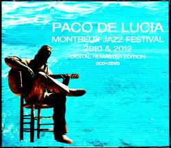 Paco de Lucia パコ・デ・ルシア/Switzerland 2010 2Days S & V