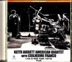 Keith Jarrett American Quartet,Cuilherme Franco キース・ジャレット/NY,USA 1974 & more