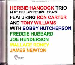 Herbie Hancock Trio,Ron Carter,Tony Williams ハービー・ハンコック/マウント・富士 Yamanashi,Japan 1986-1989