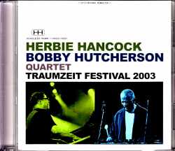 Herbie Hancock,Bobby Hutcherson Quartet ハービー・ハンコック/Germany 2003