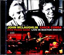 Chick Corea,John McLaughlin Five Peace Band チック・コリア ジョン・マクラフリン/MA,USA 2009
