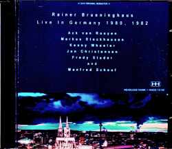 Rainer Bruninghaus,Kenny Wheeler  ライナー・ブリューニングハウス ケニー・ホイーラー/Germany 1980 & more