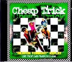 Cheap Trick チープ・トリック/CA,USA 1998 Complete