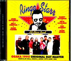 Ringo Starr All-Stars Band リンゴ・スター/Osaka,Japan 1995 DAT Master