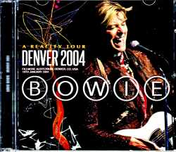 David Bowie デビッド・ボウイ/CO,USA 2004