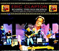Eric Clapton エリック・クラプトン/London,UK 2009 2Days Complete