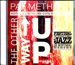 Pat Metheny パット・メセニー/Canada 2005 S & V 2021 Digital Remaster Edition