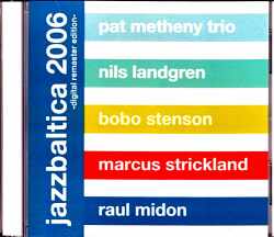 Pat Metheny パット・メセニー/Germany 2006 S & V 2021 Digital Remaster Edition