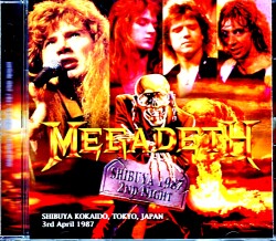 Megadeth メガデス/Tokyo,Japan 4.3.1987