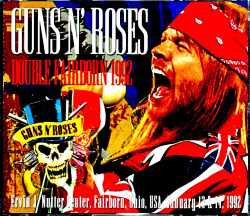 Guns N' Roses ガンズ・アンド・ローゼス/OH,USA 1992 2Shows Complete