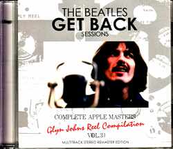 Beatles ビートルズ/ゲット・バック・セッション Glyn Johns Reel Compilation Vol.3