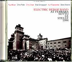 Paul Motian Electric Bebop band,Chris Potter ポール・モチアン クリス・ポッター/Italy 1996