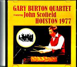 Gary Burton Quartet,John Scofield ゲイリー・バートン ジョン・スコフィールド/TX,USA 1977