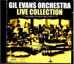 Gil Evans Orchestra ギル・エヴァンス/Holland 1976 & more