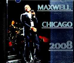 Maxwell マックスウェル/IL,USA 2008