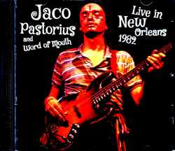 Jaco Pastorius and Word of Mouth,Randy Brecker ジャコ・パストリアス ランディ・ブレッカー/LA,USA 1982