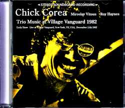 Chick Corea,Miroslav Vitous,Roy Haynes チック・コリア/NY,USA 1982 Early Show