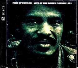 Phil Upchurch フィル・アップチャーチ/CA,USA 1981 2Shows