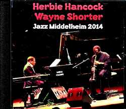 Herbie Hancock,Wayne Shorter ハービー・ハンコック ウェイン・ショーター/Belgium 2014 Complete