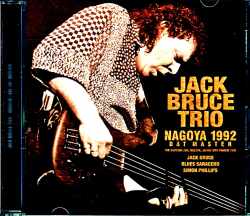 Jack Bruce ジャック・ブルース/Aichi,Japan 1992 DAT Master