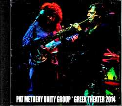 Pat Metheny Unity Group Chris Potter パット・メセニー クリス・ポッター/CA,USA 7.18.2014 Complete