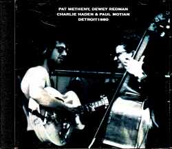 Pat Metheny Dewey Redman,Charlie Haden,Paul Motian パット・メセニー/MI,USA 1980 Complete