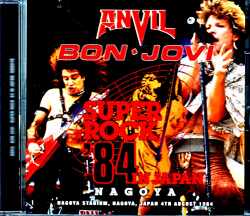Bon Jovi Anvil ボン・ジョヴィ アンヴィル/Super Rock '84 Aichi,Japan 1984