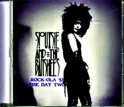 Siouxsie and the Banshees スージー・アンド・ザ・バンシーズ/Spain 10.30.1982 Complete