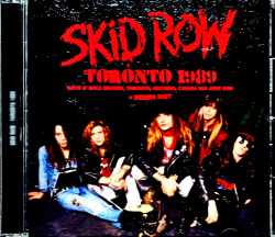 Skid Row スキッド・ロウ/Canada 1989 & more