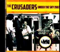 Crusaders クルセイダーズ/Tokyo,Japan 1983