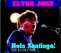 Elton John エルトン・ジョン/Chile 1995 Complete