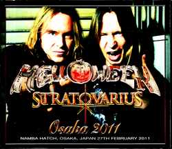 Helloween Stratovarius ハロウィン ストラトヴァリウス/Osaka,Japan 2011 Complete