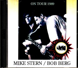 Mike Stern Bob Berg マイク・スターン ボブ・バーグ/Canada 1989