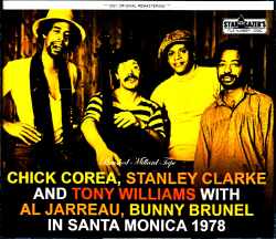 Chick Corea,Stanley Clarke and Tony Williams チック・コリア スタンリー・クラーク/CA,USA 1978 Mike Millard Master Tapes