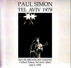 Paul Simon ポール・サイモン/1978年7月5日テル・アビブ公演 Islael 1978 2021 Re-Broadcast Master
