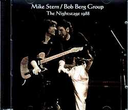 Mike Stern Bob Berg Group マイク・スターン ボブ・バーグ/MA,USA 1988