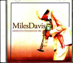 Miles Davis Bill Evans,Mike Stern,Marcus Miller マイルス・デイビス ビル・エヴァンス/Sweden 1982 Upgrade