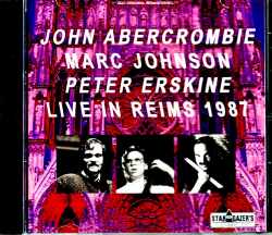 John Abercrombie Trio ジョン・アバークロンビー/France 1987