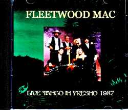 Fleetwood Mac フリートウッド・マック/CA,USA 1987