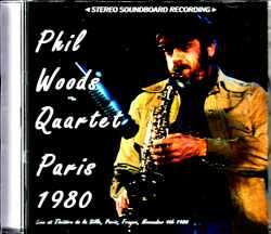 Phil Woods Quartet フィル・ウィズ/France 1980