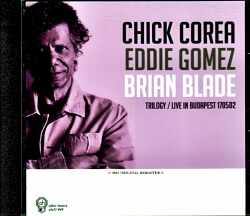 Chick Corea Eddie Gomez Brian Blade チック・コリア エディ・ゴメス ブライアン・ブレイド/Hungary 2017