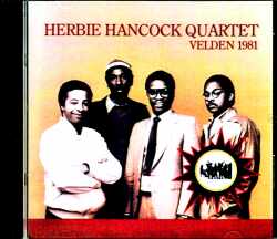 Herbie Hancock Quartet Tony Williams ハービー・ハンコック トニー・ウィリアムス/Austria 1981 Remastered