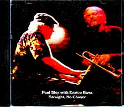 Paul Bley Enrico Rava ポール・ブレイ エンリコ・ラヴァ/Italy 2003
