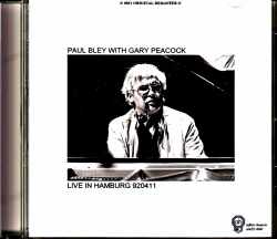 Paul Bley Gary Peacock ポール・ブレイ ゲイリー・ピーコック/Germany 1992 Complete