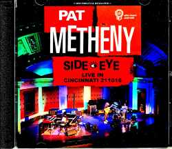Pat Metheny Side Eye パット・メセニー/OH,USA 2021 Complete