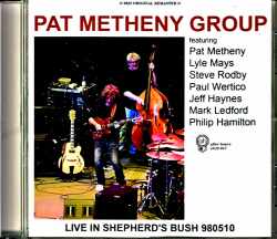 Pat Metheny Group Lyle Mays パット・メセニー ライル・メイズ/England,UK 1998
